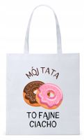 Dla Taty Ojca Tatusia Torba Eco Biała Shopper Z Nadrukiem Ze Zdjęciem
