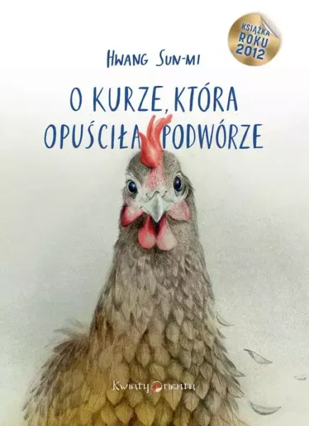 O kurze, która opuściła podwórze zdjęcie 1