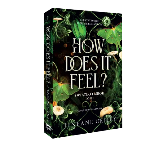 How Does It Feel? Światło i mrok. Tom 1 na Arena.pl