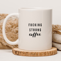 KUBEK "FUCKING STRONG COFFEE" Wzór - Elegant Coffee 330 ml