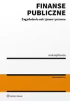 Finanse publiczne.Zagadnienia ustrojowe i prawne