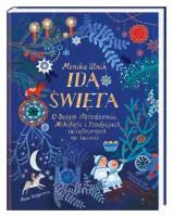 Idą święta O Bożym Narodzeniu Mikołaju i tradycjach świątecznych na świecie