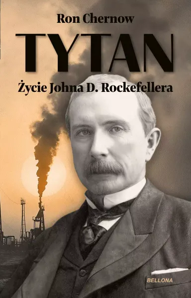 Tytan. Życie Johna D. Rockefellera zdjęcie 1