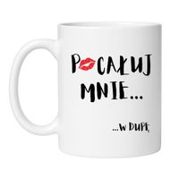 POCAŁUJ MNIE W DUPĘ