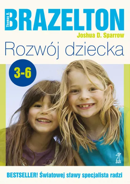 Rozwój dziecka. Od 3 do 6 lat zdjęcie 1