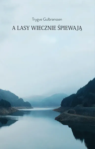A lasy wiecznie śpiewają zdjęcie 1