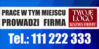 BANER OCZKOWANY 200x100 cm PRACE PROWADZI FIRMA twoje LOGO nazwa firmy
