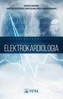Elektrokardiologia Agnieszka Kołodzińska, Marcin Grabowski, Renata Główczy…