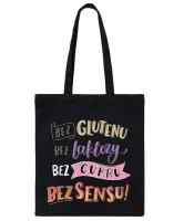 Bawełniana Torba Zakupowa - Bez glutenu, bez laktozy, bez cukru, bez sensu!