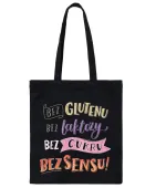 Bawełniana Torba Zakupowa - Bez glutenu, bez laktozy, bez cukru, bez sensu!