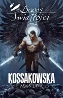 Cykl Anielski. Bramy Światłości. Tom 2