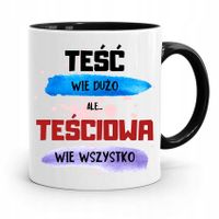 Kubek Czarny Dla Teściowej Teściowa Wie Wszystko Z Nadrukiem Ze Zdjęciem