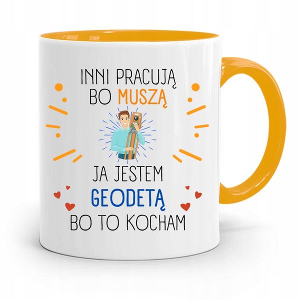 Kubek Żółty Geodety Jestem Geodetą Bo To Kocham Z Nadrukiem Ze Zdjęciem zdjęcie 1