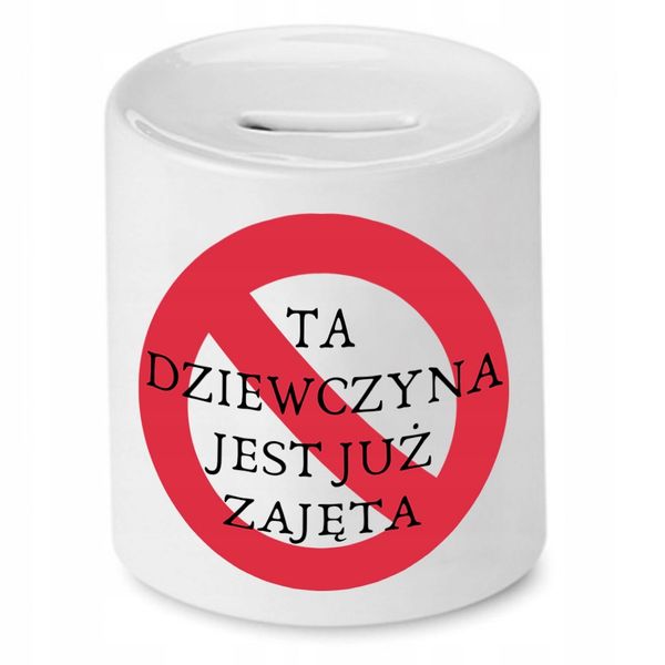 Skarbonka Dla Dziewczyny Jest Już Zajęta Prezent Z Nadrukiem Ze Zdjęciem zdjęcie 1