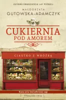 Cukiernia Pod Amorem Ciastko z wróżbą (Tom 1) Pierwsza część drugiej seri