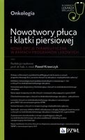 Nowotwory płuca i klatki piersiowej Krawczyk Paweł (1970- )