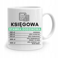 Kubek Księgowej Księgowego Stawka Godzinowa Z Nadrukiem Ze Zdjęciem