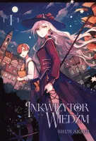 Przygodowa manga o wiedźmie i chłopcu z klątwą - Inkwizytor Wiedźm Tom 1