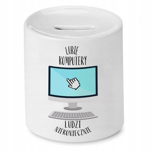 Skarbonka Informatyka Programisty Lubię Komputery Z Nadrukiem Ze Zdjęciem zdjęcie 1