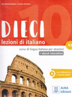 Dieci lezioni di italiano A2. Corso di lingua italiana per stranieri + ebo…