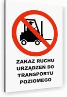 Tabliczka znak informacyjny 20x15 Biała ZAKAZ RUCHU URZĄDZEŃ Nierdzewna