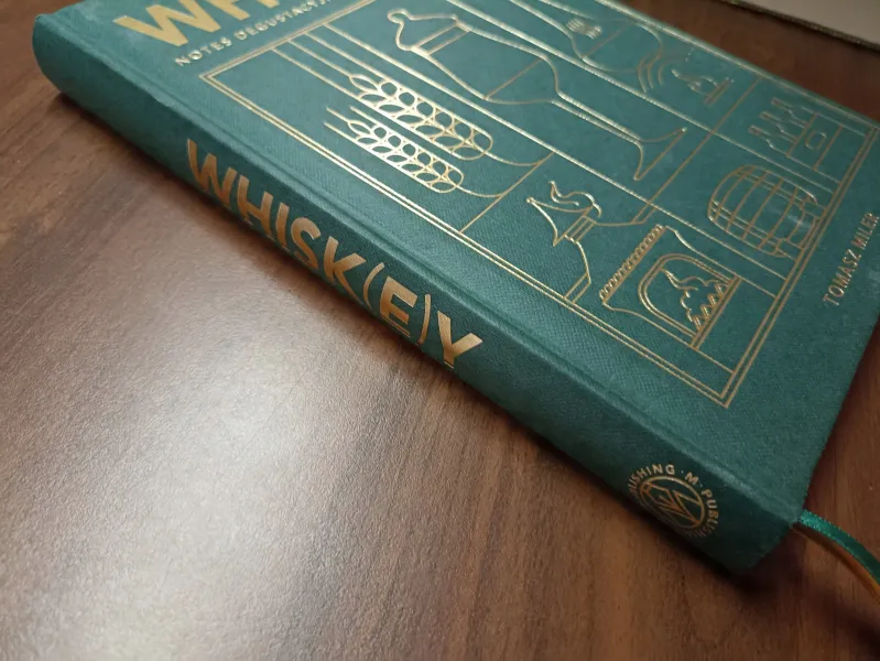 Whisk(e)y. Notes degustacyjny z kompedium wiedzy zdjęcie 2