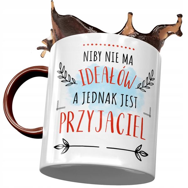 Kubek Bordowy Dla Przyjaciela Niby Nie Ma Ideałów Z Nadrukiem Ze Zdjęciem zdjęcie 1