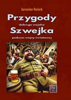 Przygody dobrego wojaka Szwejka podczas wojny.. A4 Hasek Jaroslav