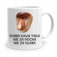 Kubek Śmieszny Nosacz Janusz Polak Dobra Kawa Z Nadrukiem Ze Zdjęciem