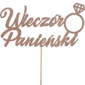 Papierowy Topper Na Tort ""Wieczór Panieński""