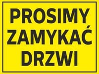 Naklejka PROSIMY ZAMYKAĆ DRZWI 20x15 cm