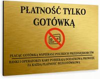 Tabliczka znak informacyjny 20x15 Złota PŁATNOŚĆ GOTÓWKĄ Nierdzewna