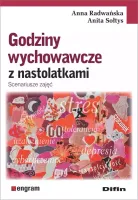 Godziny Wychowawcze Z Nastolatkami. Scenariusze Zajęć
