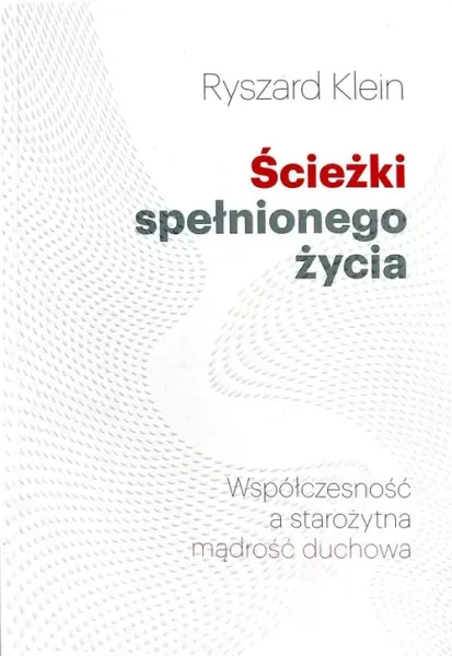 Ścieżki spełnionego życia zdjęcie 1