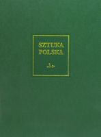 Sztuka polska Tom 6 Sztuka XIX wieku Jerzy Malinowski