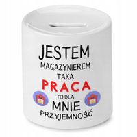 Skarbonka Dla Magazyniera Taka Praca Przyjemność Z Nadrukiem Ze Zdjęciem