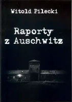 Raporty Z Auschwitz