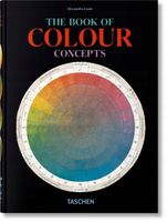 The Book of Colour Concepts. 45th Ed. Alexandra Loske