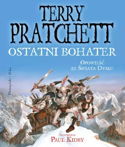Książka fantasy - Ostatni bohater Opowieść ze Świata Dysku Terry Pratchett na Arena.pl