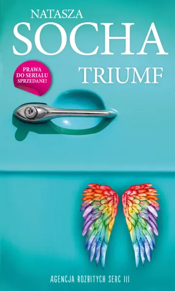 Agencja Rozbitych Serc. Tom 3. Triumf zdjęcie 1