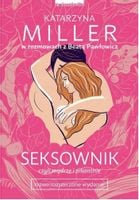 Seksownik czyli mądrze i pikantnie K. Miller