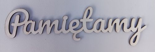 Napis „Pamiętamy” biały HDF na Arena.pl