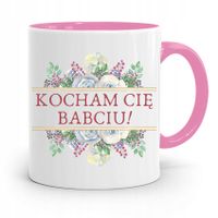 Kubek Różowy Dla Babci Kocham Cię Babciu Z Nadrukiem Ze Zdjęciem