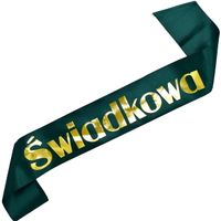 Świadkowa - szarfa w kolorze zieleni butelkowej ze złotym napisem