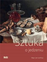 Sztuka o jedzeniu Jan Łoziński, Maja Łozińska