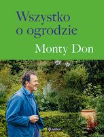 WSZYSTKO O OGRODZIE MONTY DON