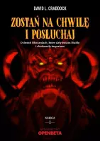Zostań na chwilę i posłuchaj. Tom 1