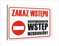 Tablica znak informacyjny 30x20 ZAKAZ WSTĘPU NIEUPOWAŻNIONYM WSTĘP ZAKAZANY