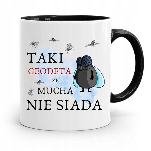 Kubek Czarny Dla Geodety Mucha Nie Siada Prezent Z Nadrukiem Ze Zdjęciem na Arena.pl