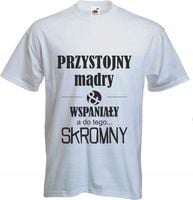 Koszulka T-SHIRT napis zbyt przystojny by pracować
